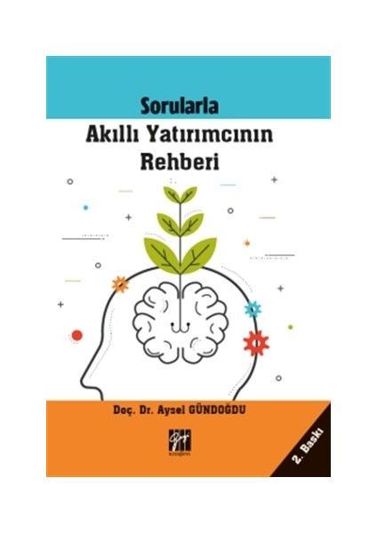 Sorularla Akıllı Yatırımcının Rehberi - Aysel Gündoğdu