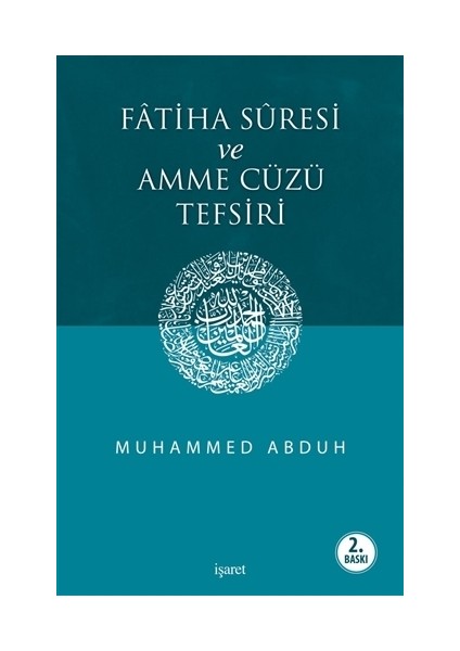 Fatiha Suresi Ve Amme Cüzü Tefsiri-Muhammed Abduh