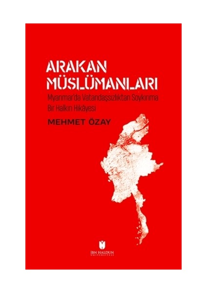 Arakan Müslümanları - Mehmet Özay