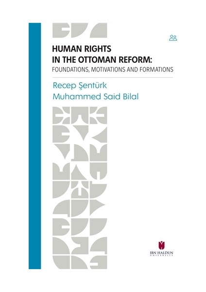 Human Rights In The Ottoman Reform - Recep Şentürk