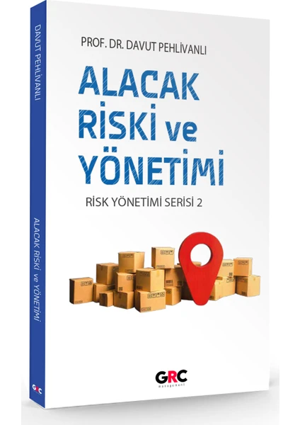 Alacak Riski ve Yönetimi - Davut Pehlivanlı