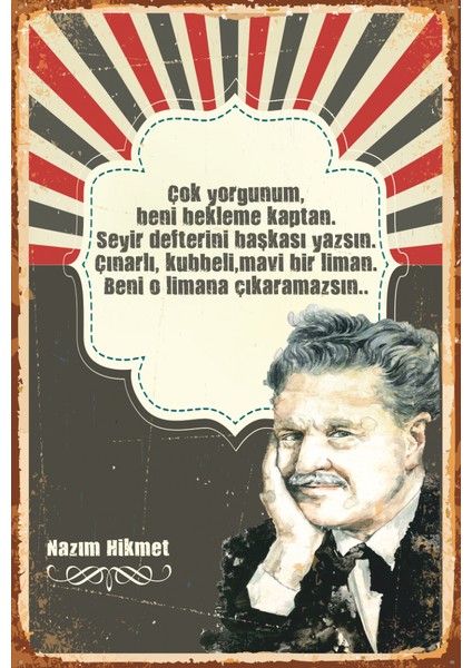 Nazım Hikmet Çok Yorgunum Retro Vintge Ahşap Poster