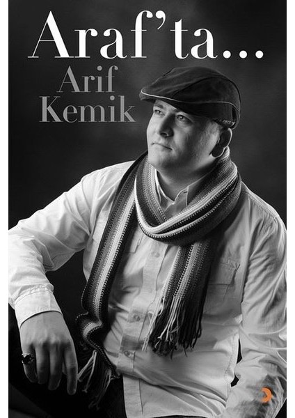 Araf’ta… - Arif Kemik