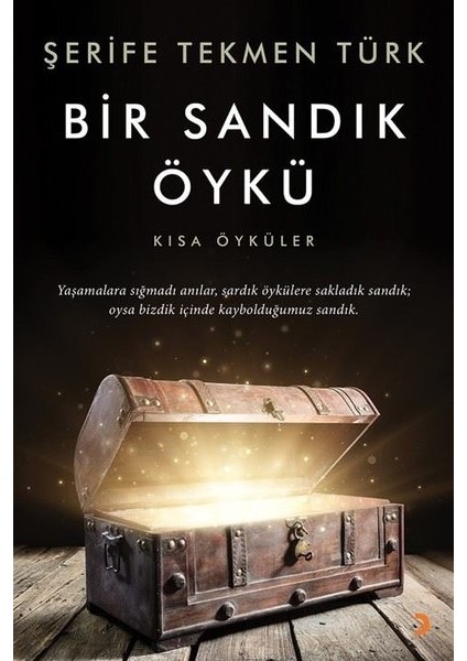 Bir Sandık Öykü - Şerife Tekmen Türk