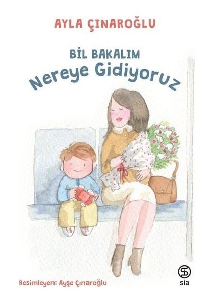 Bil Bakalım Nereye Gidiyoruz - Ayla Çınaroğlu