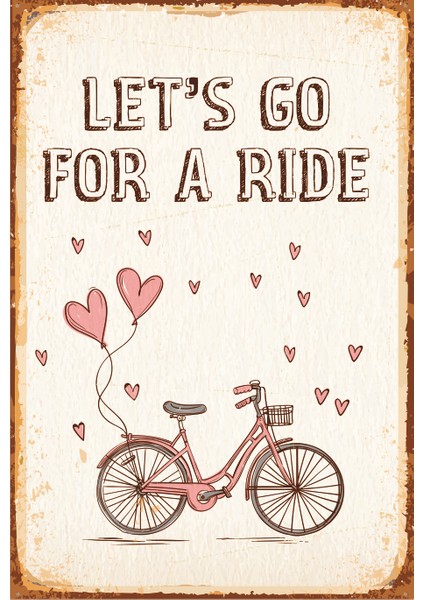 Lets Go For A Ride Bisiklet Retro Vintage Ahşap Poster