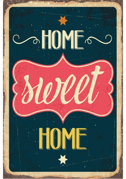 Home Sweet Home Evim Güzel Evim Retro Vintage Ahşap Poster