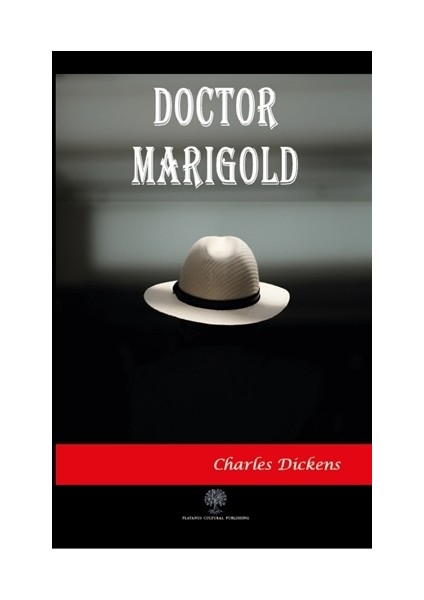 Doctor Marigold - Charles Dickens