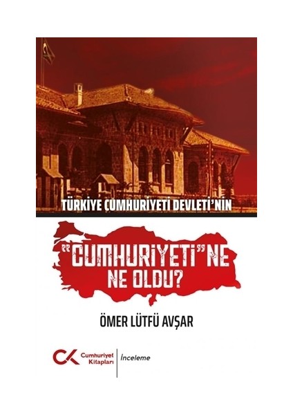 Türkiye i Devleti'nin i'ne Ne Oldu? - Ömer Lütfü Avşar