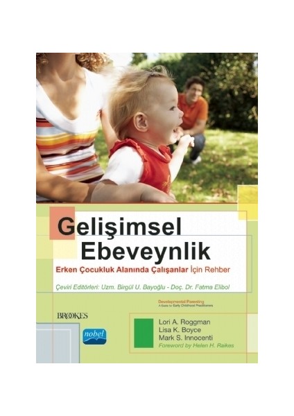 Gelişimsel Ebeveynlik - Lori A. Roggman