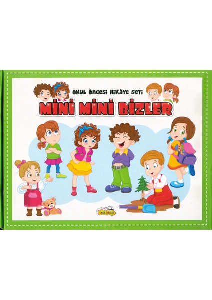 Okul Öncesi Eğitici Hikaye Seti Mini Mini Bizler