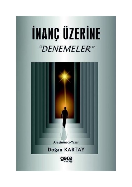 İnanç Üzerine Denemeler - Doğan Kartay