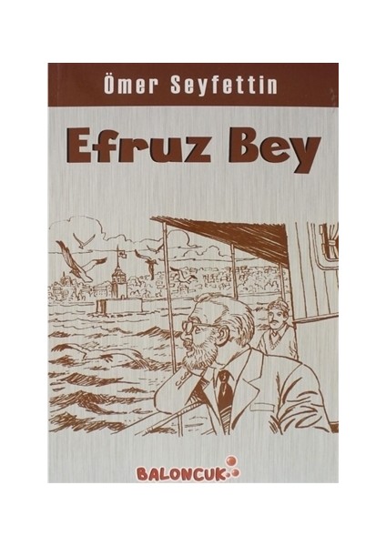Efruz Bey - Ömer Seyfettin
