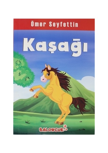 Kaşağı - Ömer Seyfettin