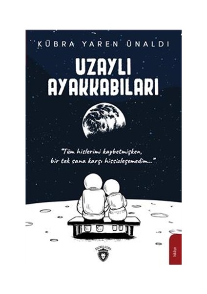 Uzaylı Ayakkabıları - Kübra Yaren Ünaldı