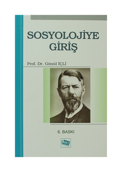 Sosyolojiye Giriş - Gönül İçli