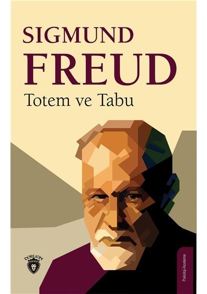 Totem ve Tabu - Sigmund Freud