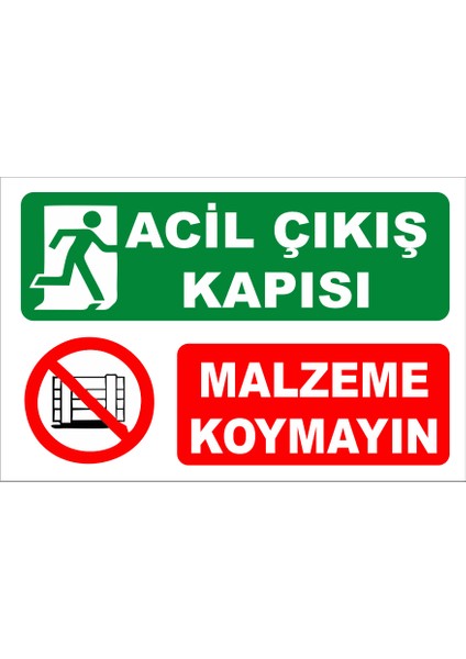 Acil Çıkış Kapısı Uyarı Levhası