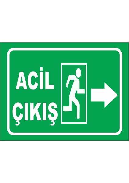 Acil Çıkış Uyarı Levhası