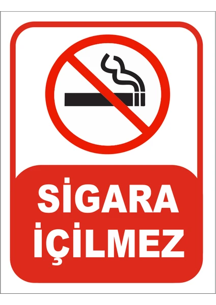 Sigara İçilmez Levhası