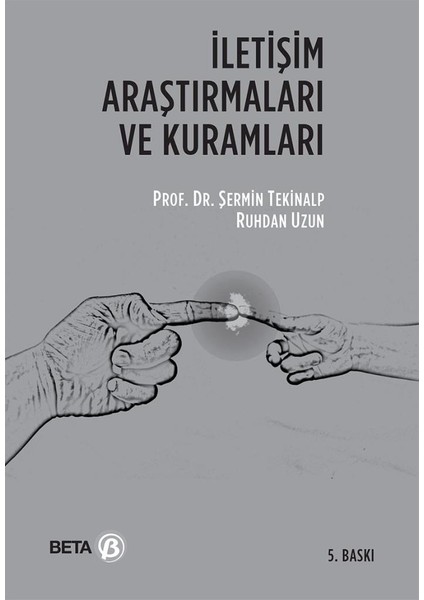 Iletişim Araştırmaları ve Kuramları - Şermin Tekinalp