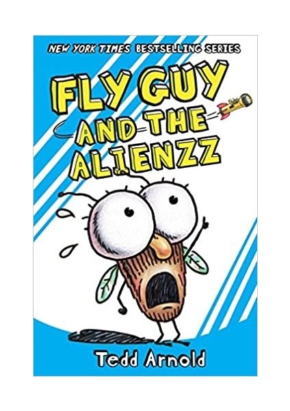 Fly Guy And The Alienzz (Fly Guy #18) - Tedd Arnold