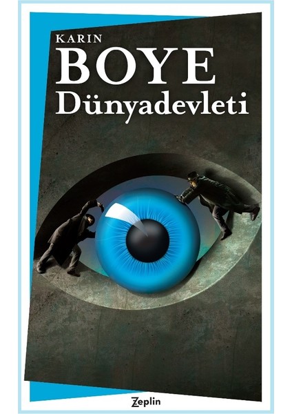 Dünyadevleti - Karin Boye