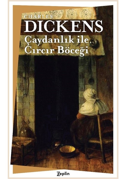 Çaydanlık İle Cırcır Böceği - Charles Dickens