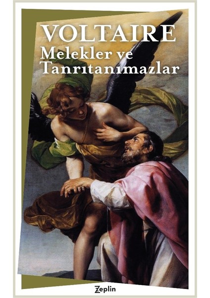 Melekler Ve Tanrıtanımazlar - Voltaire