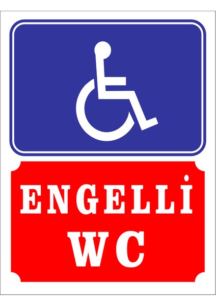 Engelli Wc Uyarı Levhası
