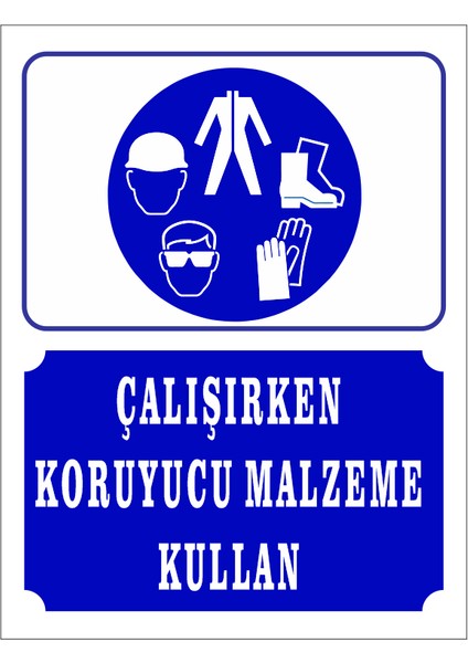 Çalışırken Koruyucu Maske Kullan Levhası