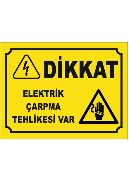 Elektrik Çarpma Tehlikesi Var Uyarı Levhası