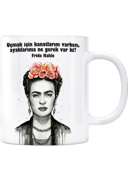 Frida Kahlo Kupa Bardak - Uçmak Için Kanatların Varken