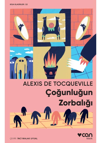 Çoğunluğun Zorbalığı - Alexis De Tocqueville