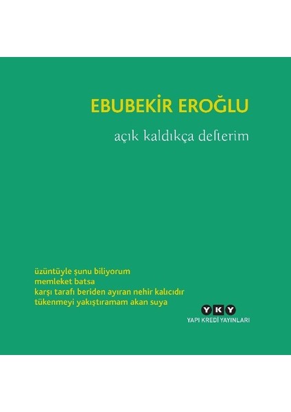 Açık Kaldıkça Defterim - Ebubekir Eroğlu