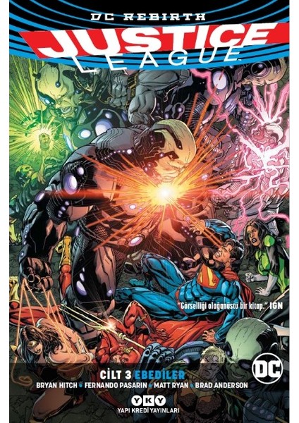 Justice League Cilt 3: Ebediler (Rebırth) - Bryan Hitch
