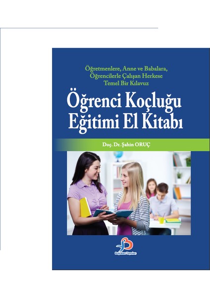 Öğrenci Koçluğu Eğitimi El Kitabı - Şahin Oruç