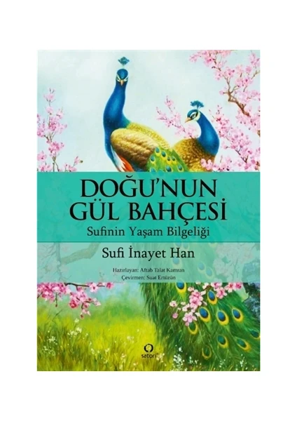 Doğu'nun Gül Bahçesi - Sufi İnayet Han