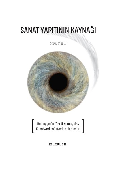 Sanat Yapıtının Kaynağı - Özkan Eroğlu