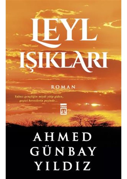 Leyl Işıkları - Ahmet Günbay Yıldız