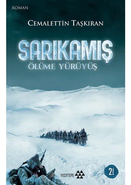 Sarıkamış Ölüme Yürüyüş - Cemalettin Taşkıran