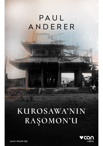 Kurosawa'nın Raşomon'u - Paul Anderer