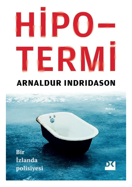 Hipotermi - Arnaldur Indrıdason