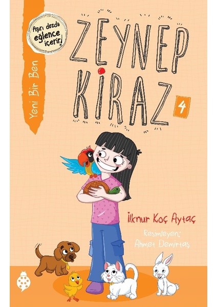 Zeynep Kiraz- 4 - Yeni Bir Ben - İlknur Koç Aytaç