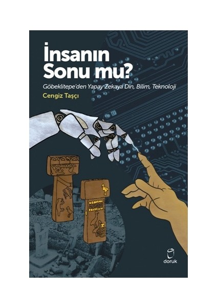 Insanın Sonu Mu? - Cengiz Taşçı