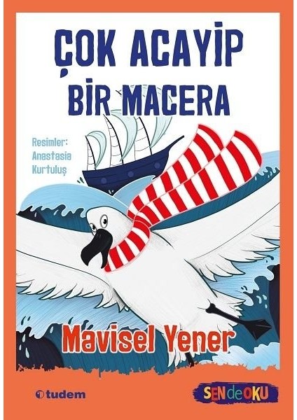 Sen De Oku- Çok Acayip Bir Macera - Mavisel Yener