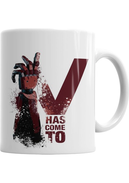 V Has Come To Kupa Bardak Porselen