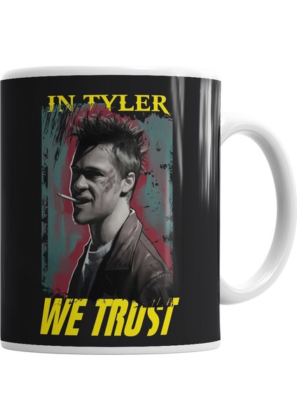 Clube Da Luta Tyler Durden We Trust Kupa Bardak Porselen
