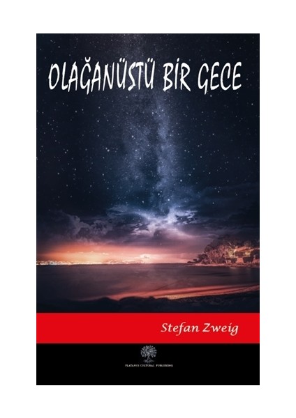 Olağanüstü Bir Gece - Stefan Zweig