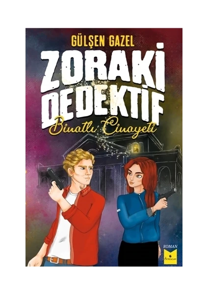 Zoraki Dedektif - Binatlı Cinayeti - Gülşen Gazel